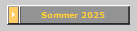    Sommer 2025